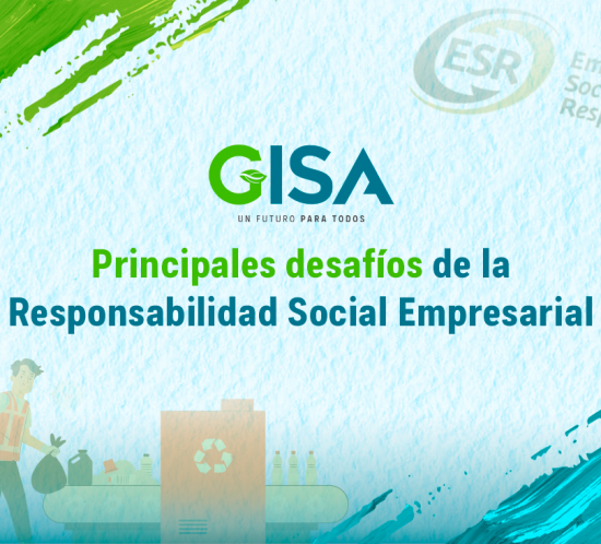 Principales desafíos de la Responsabilidad Social Empresarial