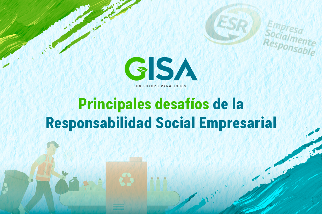 Principales desafíos de la Responsabilidad Social Empresarial