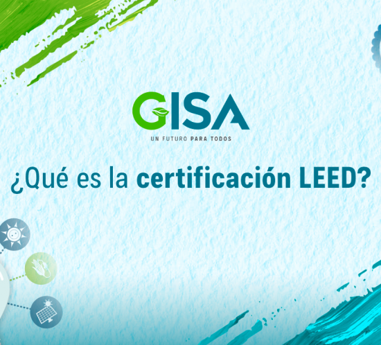 ¿Qué es la certificación LEED?