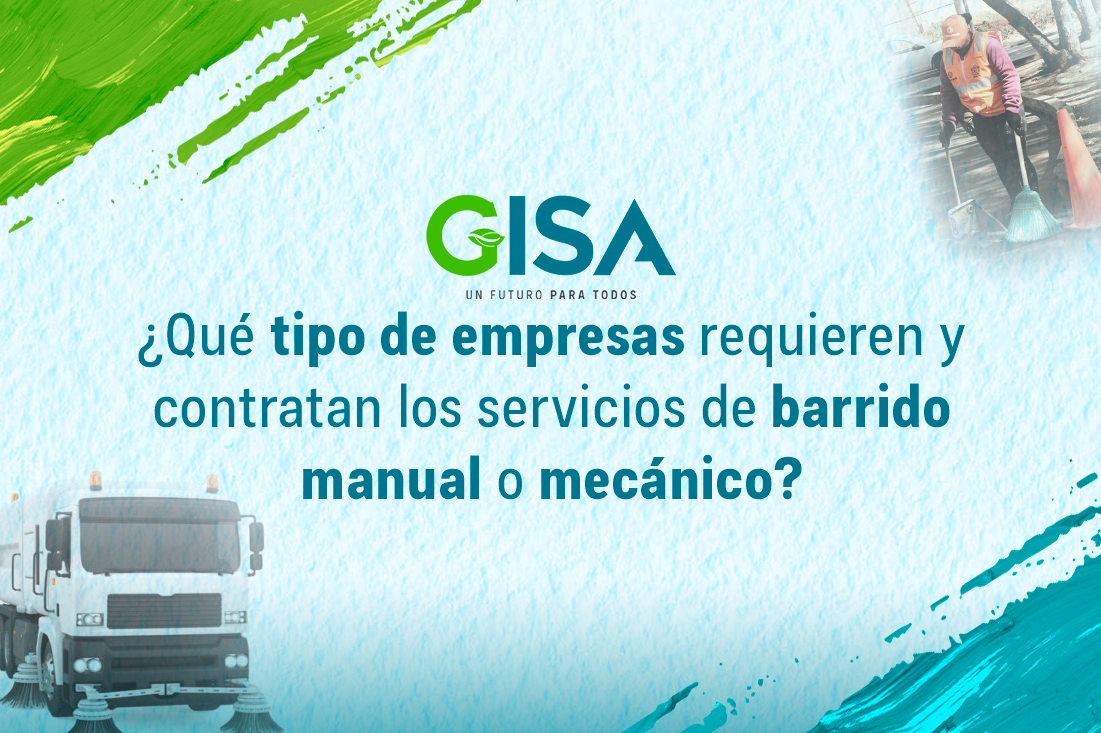 ¿Qué tipo de empresas requieren y contratan los servicios de barrido manual o mecánico?