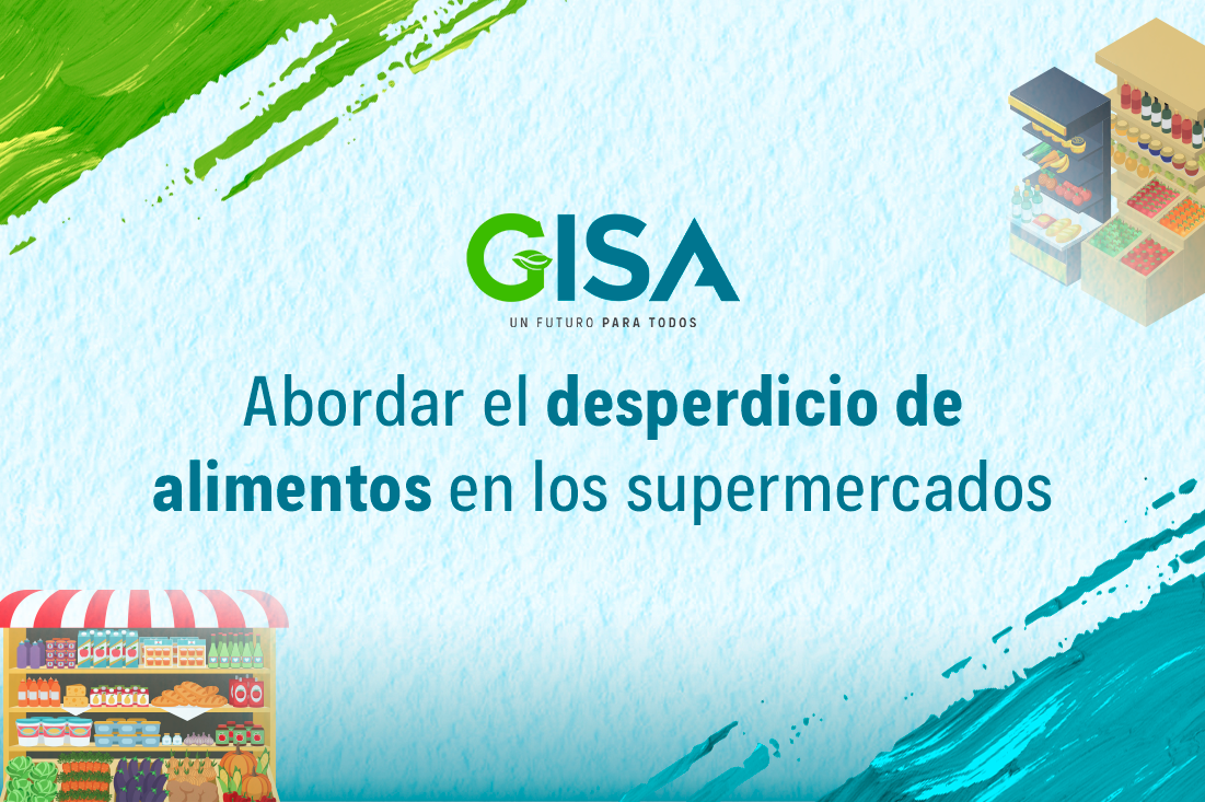 Abordar el desperdicio de alimentos en los supermercados