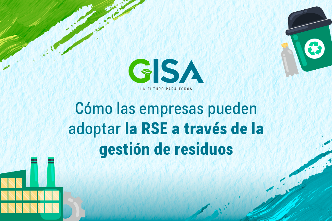 Cómo las empresas pueden adoptar la RSE a través de la gestión de residuos