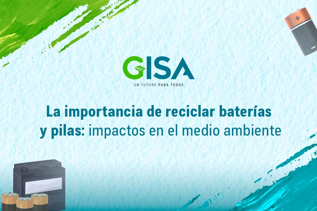 La importancia de reciclar baterías y pilas: Impactos en el medio ambiente