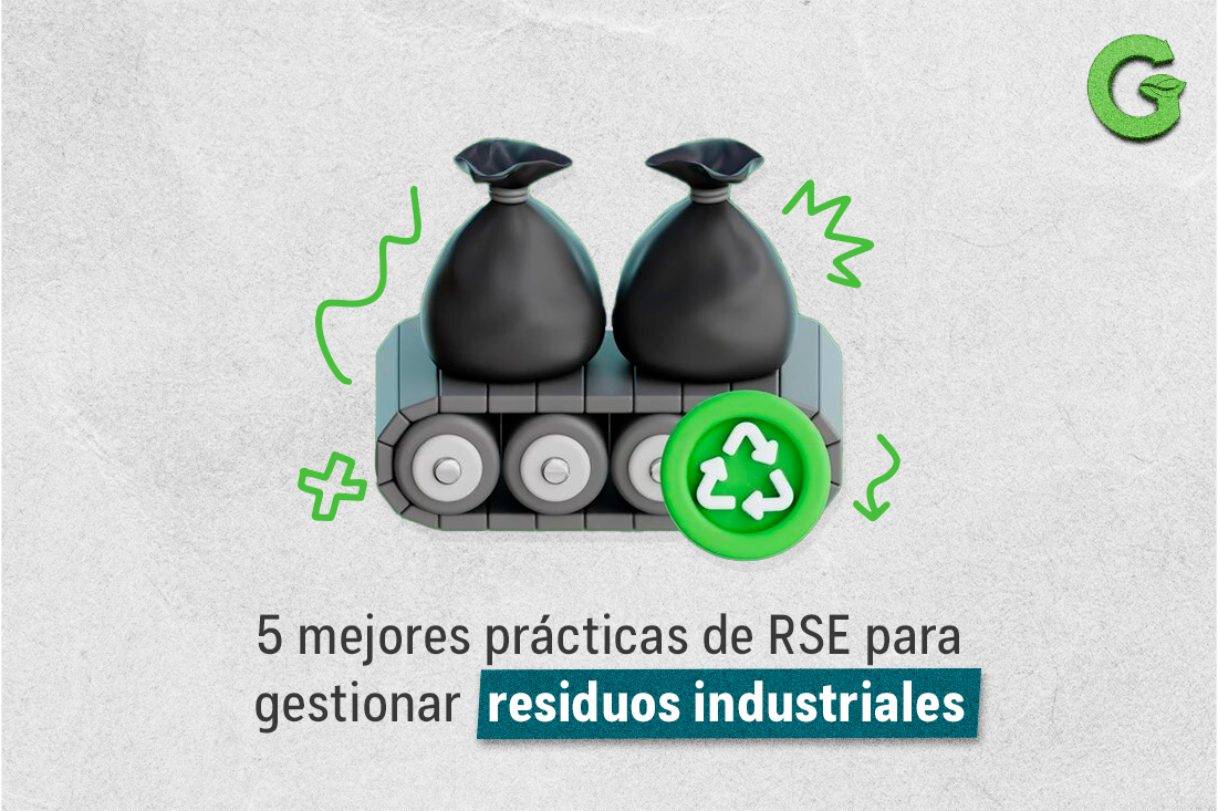 5 mejores prácticas de RSE para gestionar residuos industriales