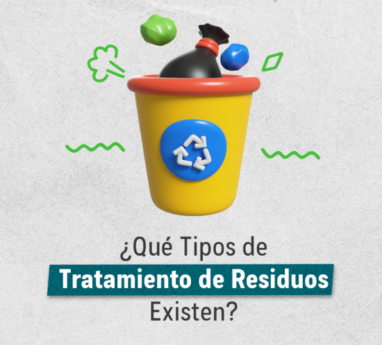 Tipos de tratamiento de residuos: Claves para una gestión responsable