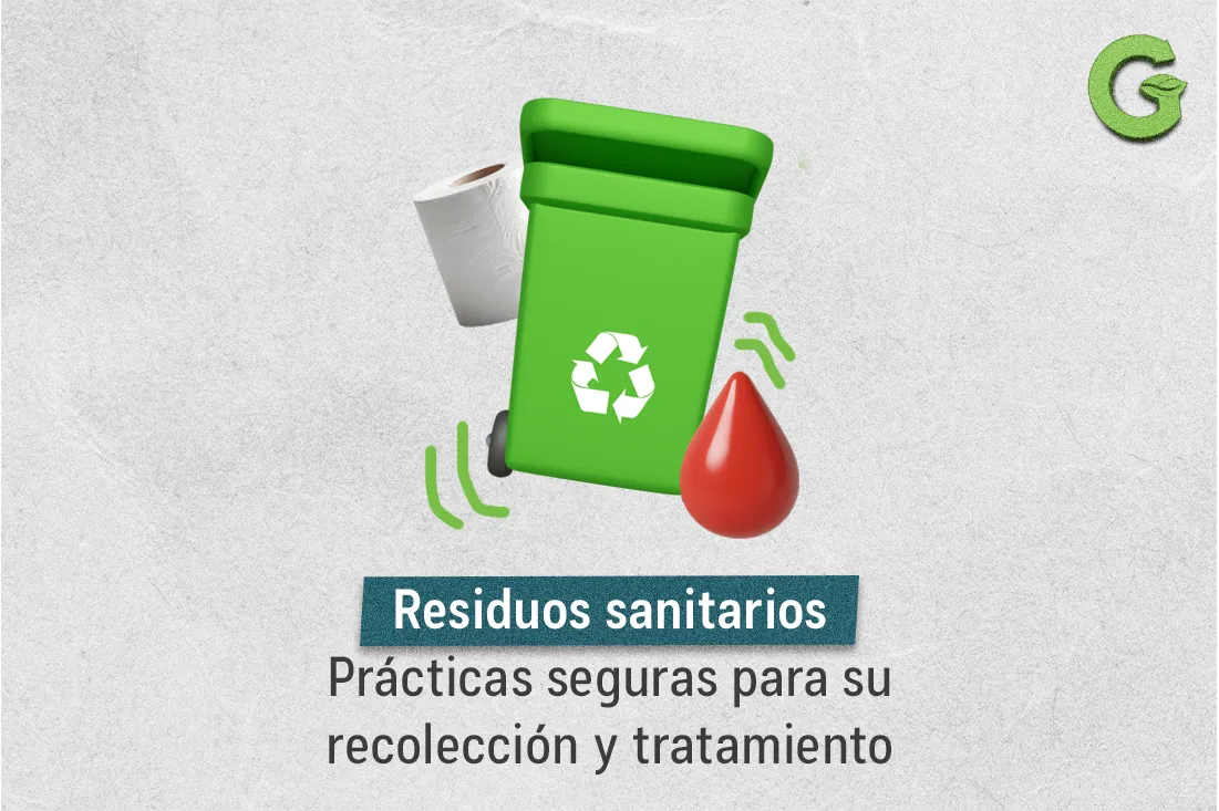 Residuos sanitarios: prácticas seguras para su recolección y tratamiento
