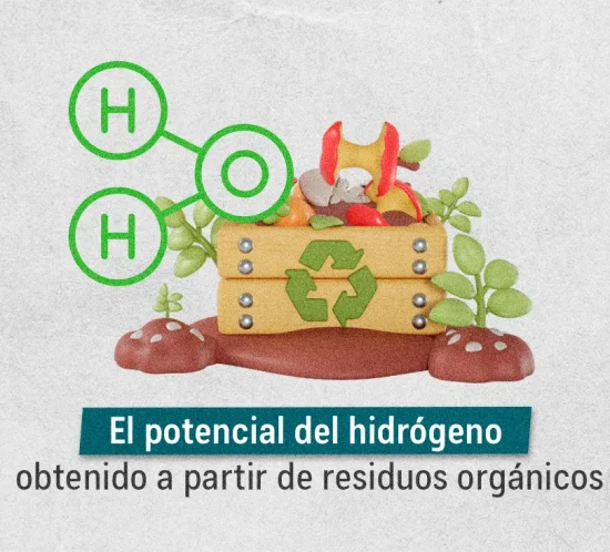 El potencial del hidrógeno obtenido a partir de residuos orgánicos
