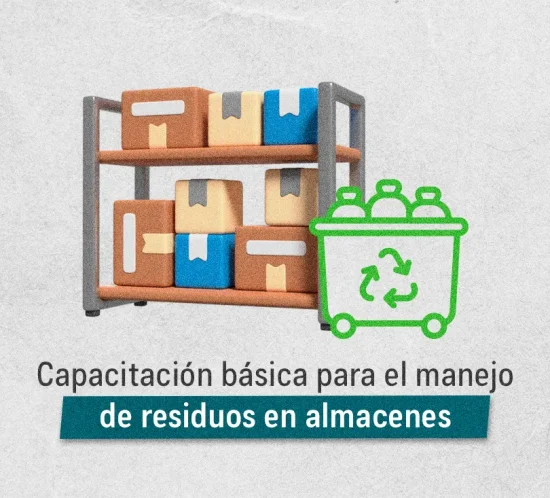 Capacitación básica para el manejo de residuos en almacenes