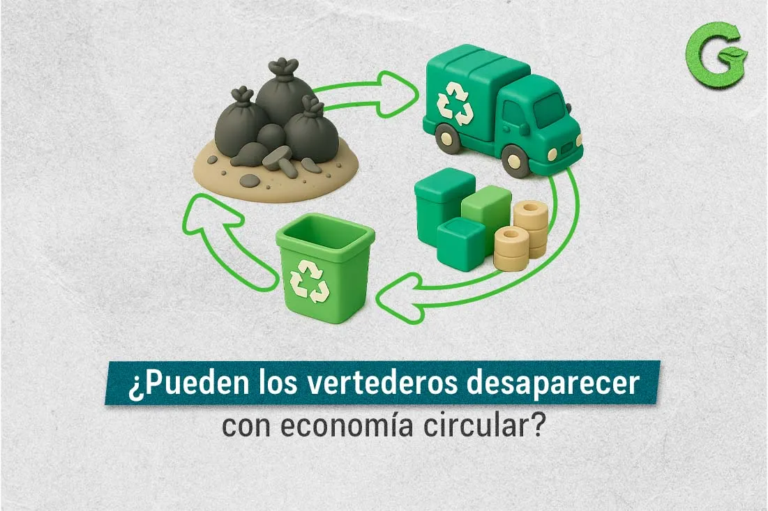 ¿Pueden los vertederos desaparecer con economía circular?