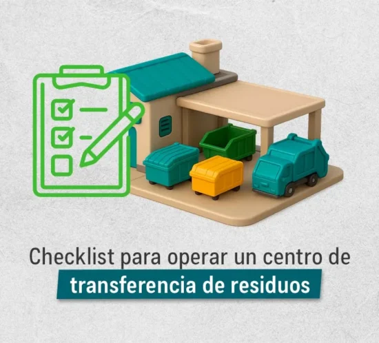 Checklist para operar un centro de transferencia de residuos