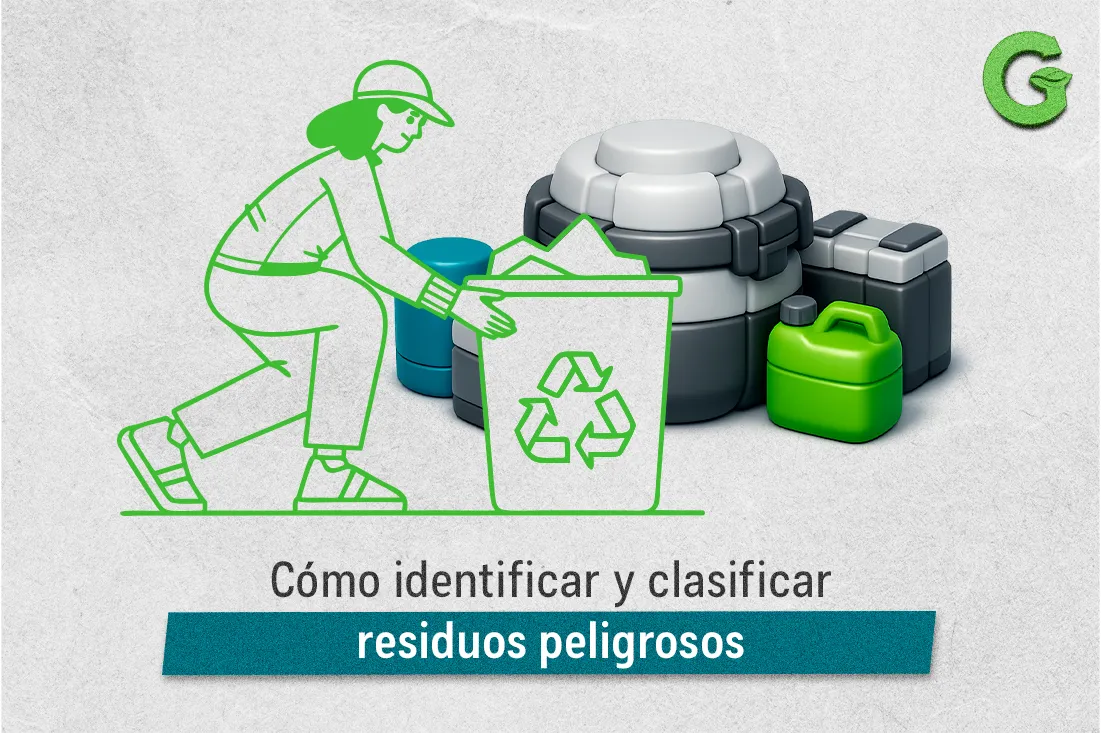 Cómo identificar y clasificar residuos peligrosos